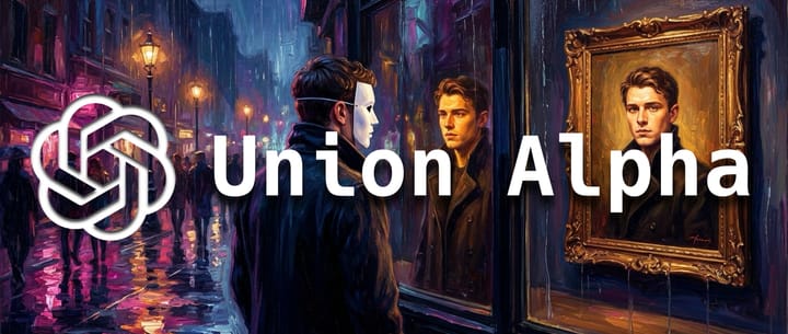 Union Alpha appears to be from OpenAI
